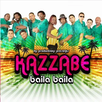 Baila Baila by Kazzabe