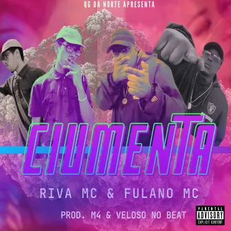 Ciumenta by fulano mc