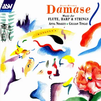 Damase: Music for Flute, Harp and Strings by Gillian Tingay