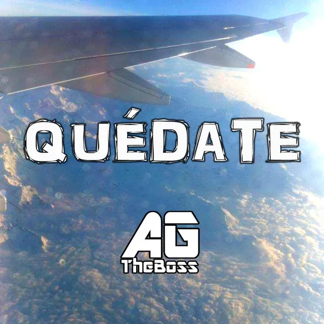 Quédate