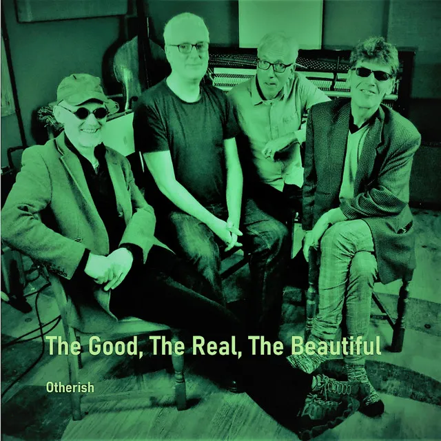 The Good, The Real, The Beautiful