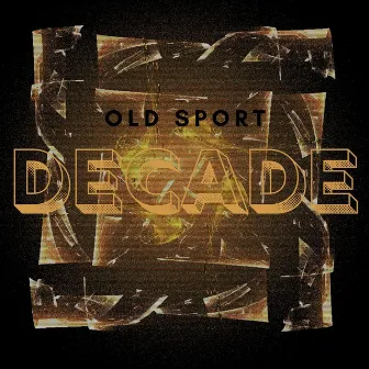 Decade by Old Sport