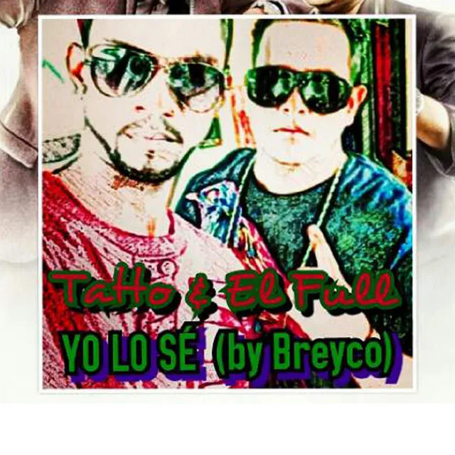 Yo Lo Se (feat. Breyco)