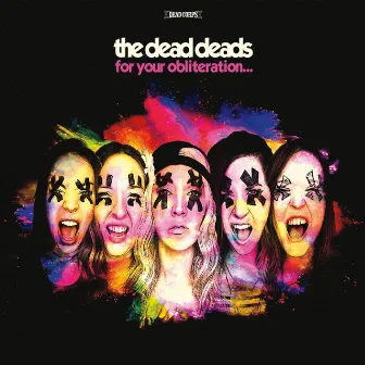 For Your Obliteration by The Dead Deads