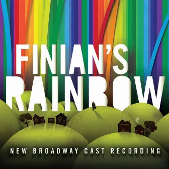 Finian's Rainbow (New Broadway Cast Recording) by Yip Harburg