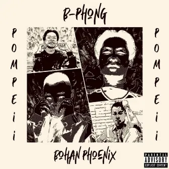 Pompeii (feat. Bohan Phoenix) by Bohan Phoenix