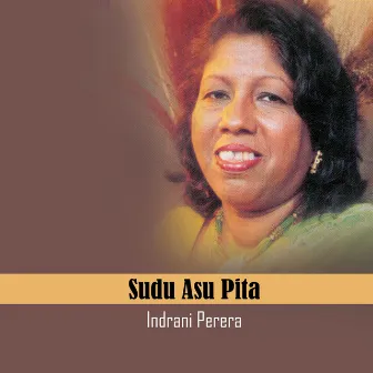 Sudu Asu Pita by Indrani Perera