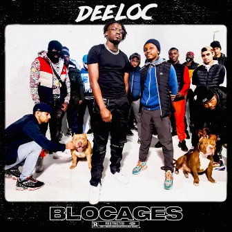 BLOCAGES by Deeloc