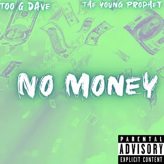 No Money by Toog Dave