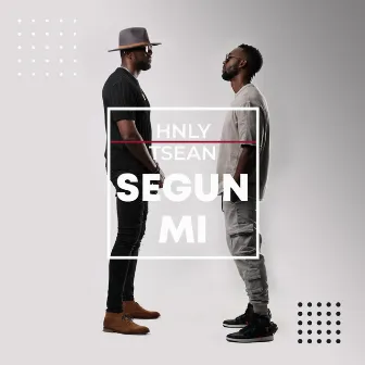 Segun Mi by Hnly