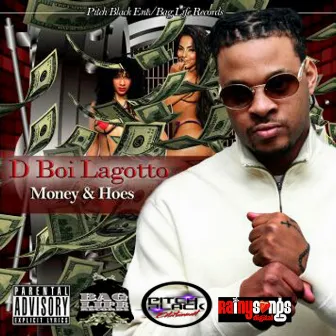 Money & Hoes by Dboi Lagotto