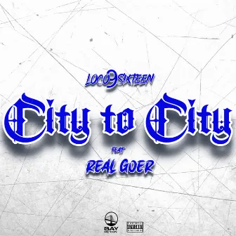 City To City by Loco9sixteen