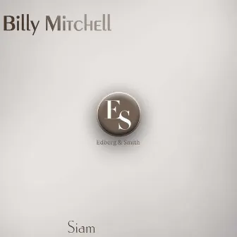 Siam by Billy Mitchell