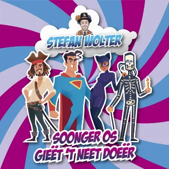 Soonger os gieët ’t neet doeër by Stefan Wolter