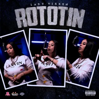 Rototin by Lady Vixxen