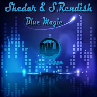 Blue Magic by Shedar