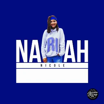 Nariah Nicole by Nariah Nicole