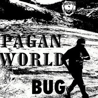 Pagan World by BUG