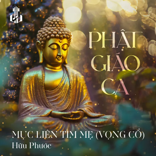 Mục Liên Tìm Mẹ (Vọng Cổ) - Remastered