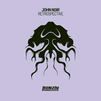 Retrospective by John Noir