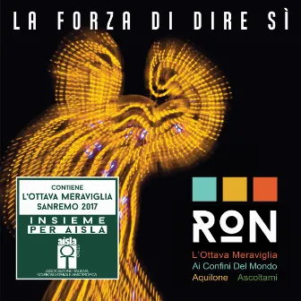 La Forza Di Dire Sì by Ron