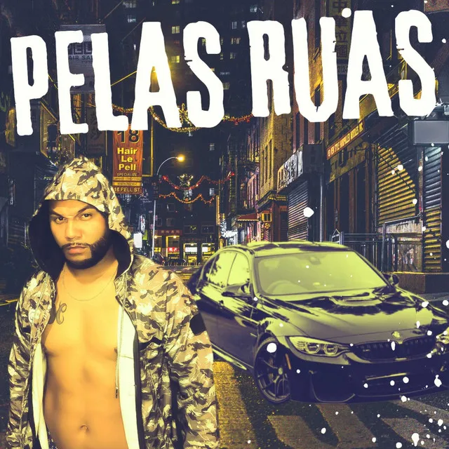 PELAS RUAS