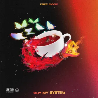 Out My System by Free Mook