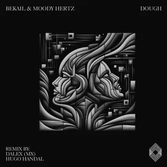 Dough by Moody Hertz