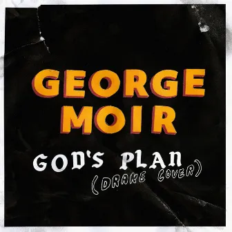 God's Plan by George Moir