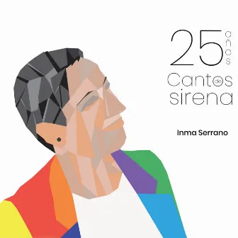 25 Años. Cantos de Sirena by Inma Serrano