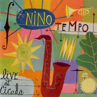 Live At Cicada by Nino Tempo