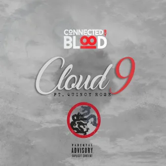 Cloud 9 by Connected by Blood