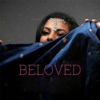 Beloved by Lady Parul