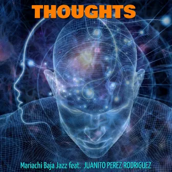 Thoughts by Mariachi Baja Jazz