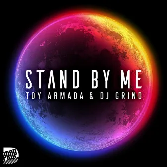 Stand by Me by Toy Armada