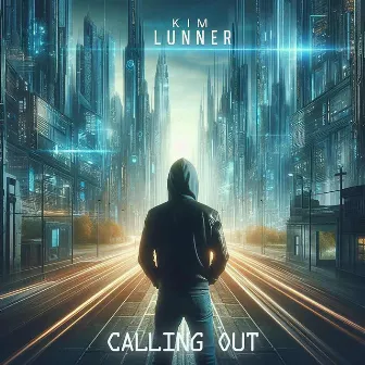 Calling Out by Kim Lunner