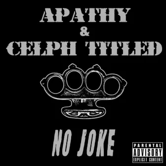 No Joke / Science of the Bumrush (Demigodz Classic Singles) by Apathy & Celph Titled