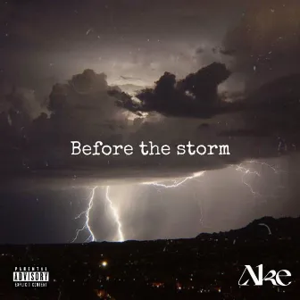 Before The Strom by AKE