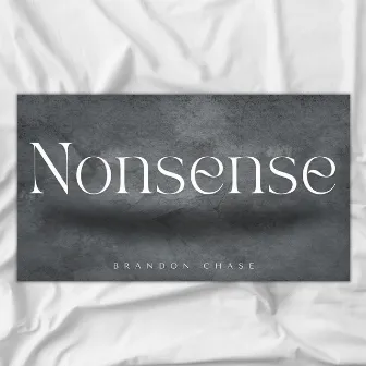 Nonsense by Brandon Chase