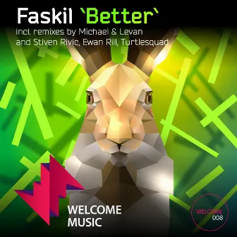 Better by Faskil