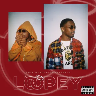 LOOPEY by Loopey