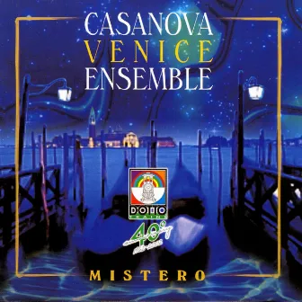 Mistero by Casanova Venice Ensemble