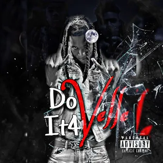 Do It 4 Velle by Dee Noriega