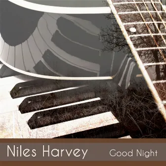 Good Night by Niles Harvey