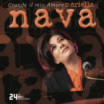 Grande il mio amore by Mariella Nava