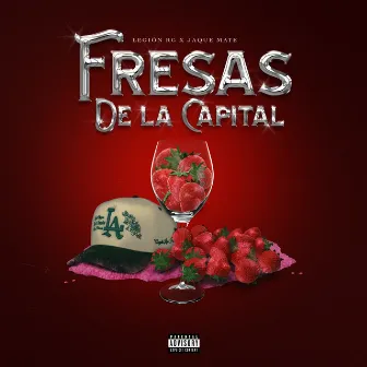 Fresas De La Capital by Legion RG