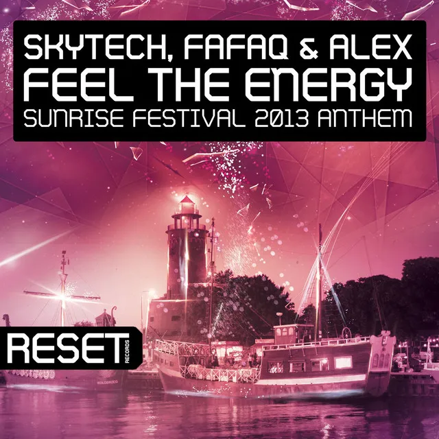 Feel The Energy (Sunrise Festival 2013 Anthem) [Instrumental Mix]