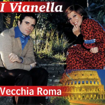 I Vianella - Vecchia Roma by I Vianella