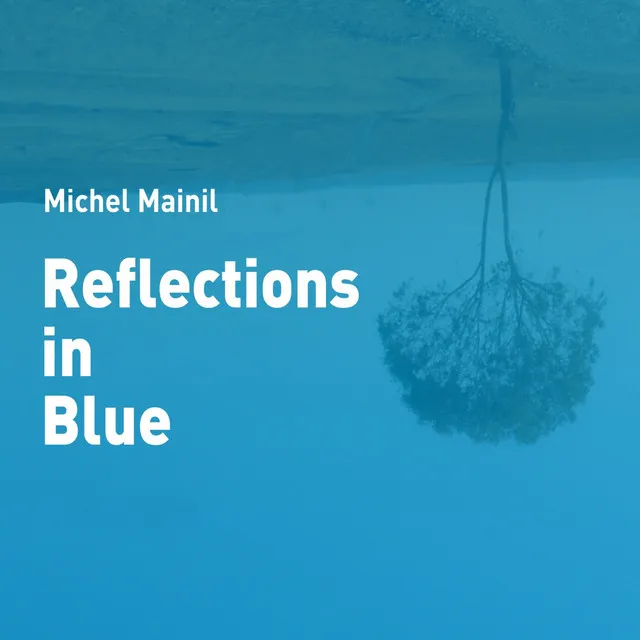 Reflections in Blue