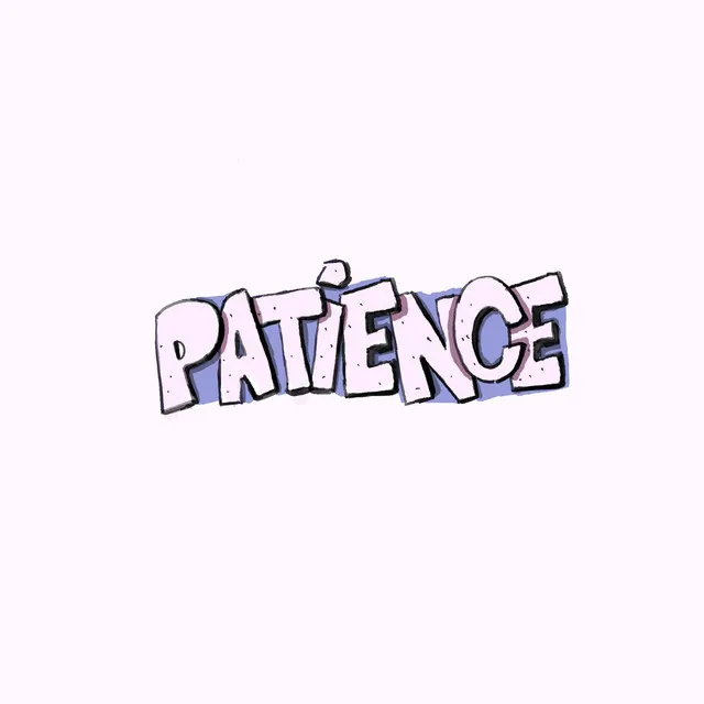 Patience